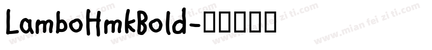 LamboHmkBold字体转换