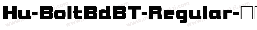 Hu-BoltBdBT-Regular字体转换