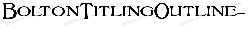 BoltonTitlingOutline字体转换