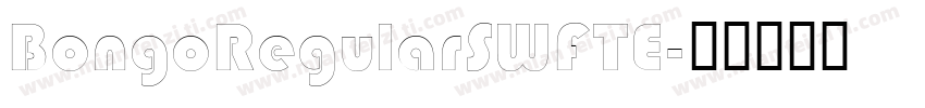 BongoRegularSWFTE字体转换