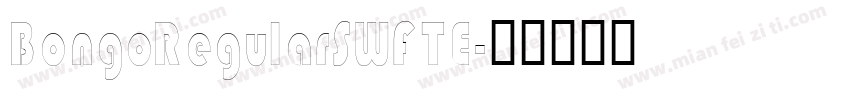 BongoRegularSWFTE字体转换