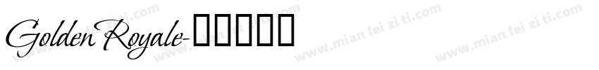 GoldenRoyale字体转换