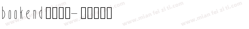 bookend字体下载字体转换