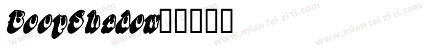 BoopShadow字体转换