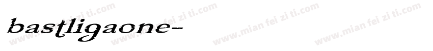 bastligaone字体转换
