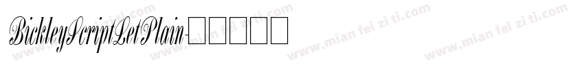 BickleyScriptLetPlain字体转换