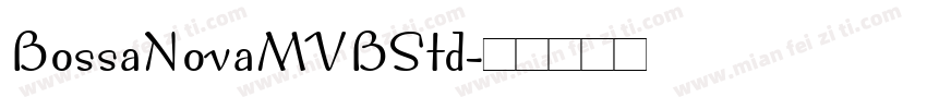 BossaNovaMVBStd字体转换