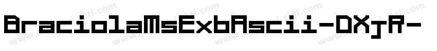 BraciolaMsExbAscii-DXjR字体转换