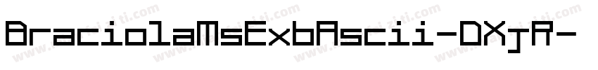 BraciolaMsExbAscii-DXjR字体转换