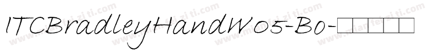 ITCBradleyHandW05-Bo字体转换