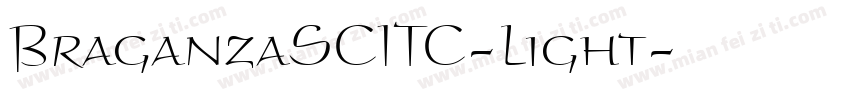 BraganzaSCITC-Light字体转换