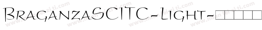 BraganzaSCITC-Light字体转换