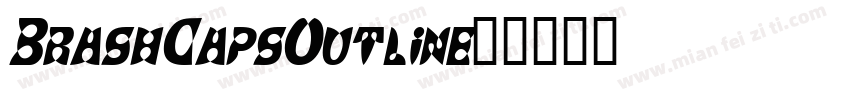 BrashCapsOutline字体转换