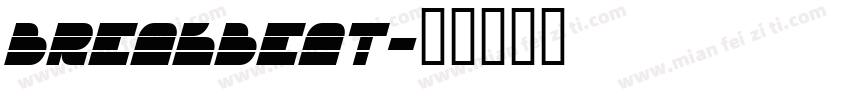 BREAKBEAT字体转换
