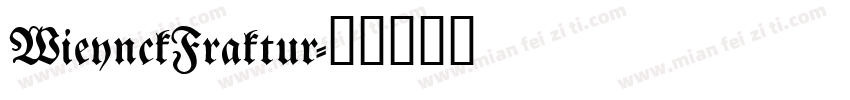 WieynckFraktur字体转换