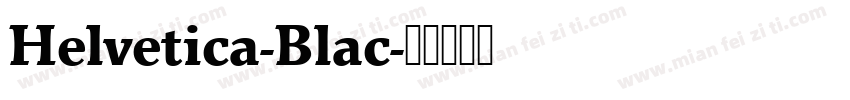 Helvetica-Blac字体转换