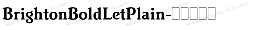 BrightonBoldLetPlain字体转换