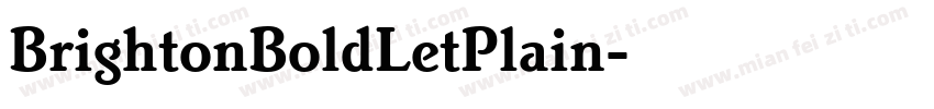 BrightonBoldLetPlain字体转换