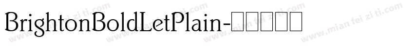 BrightonBoldLetPlain字体转换