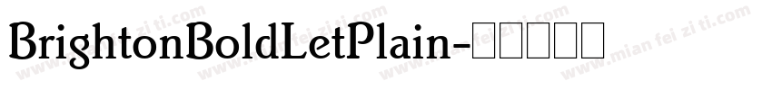 BrightonBoldLetPlain字体转换