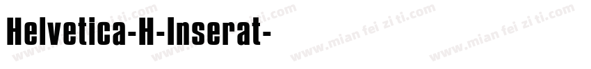Helvetica-H-Inserat字体转换