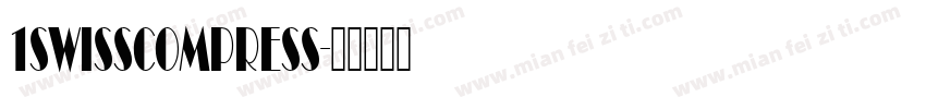 1swissCompress字体转换