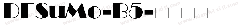 DFSuMo-B5字体转换