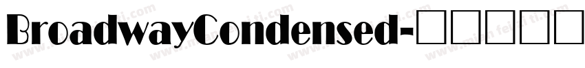 BroadwayCondensed字体转换