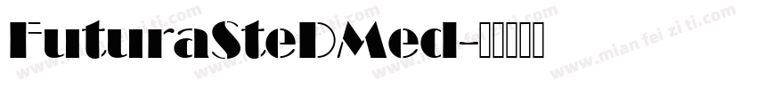 FuturaSteDMed字体转换