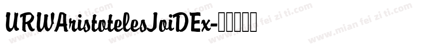 URWAristotelesJoiDEx字体转换