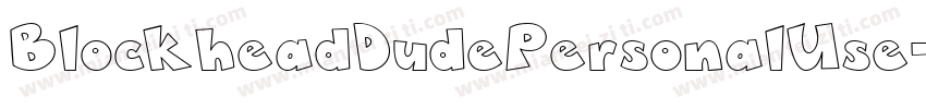 BlockheadDudePersonalUse-d9nvl字体转换