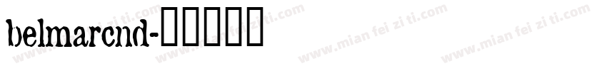 belmarcnd字体转换