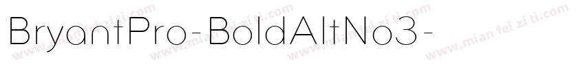 BryantPro-BoldAltNo3字体转换