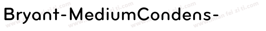 Bryant-MediumCondens字体转换