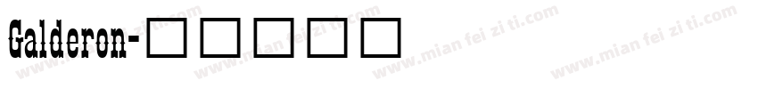 Galderon字体转换