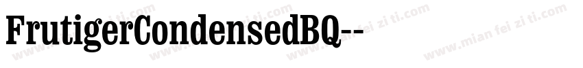 FrutigerCondensedBQ-字体转换