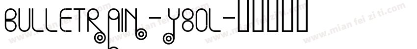 BulletRain-Y8oL字体转换