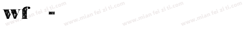 wf筑紫字体转换