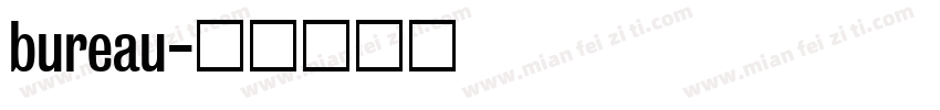 bureau字体转换