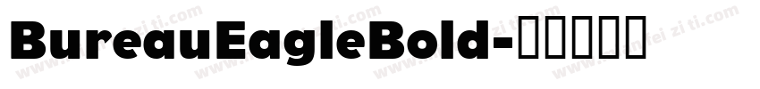 BureauEagleBold字体转换