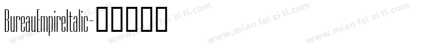 BureauEmpireItalic字体转换