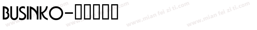 BUSINKO字体转换