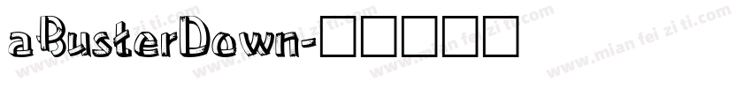 aBusterDown字体转换