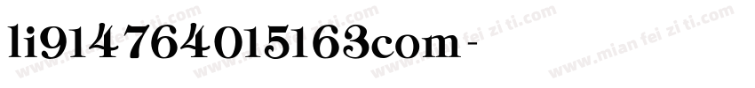 li914764015163com字体转换