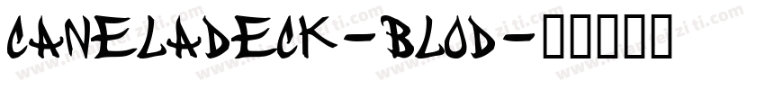 caneladeck-blod字体转换