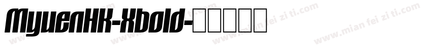 MyuenHK-Xbold字体转换