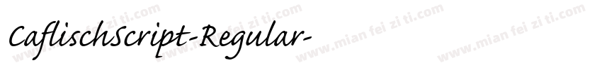CaflischScript-Regular字体转换