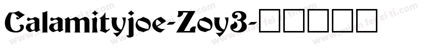Calamityjoe-Zoy3字体转换