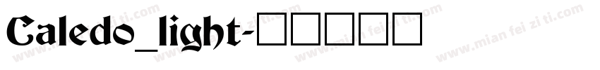 Caledo_light字体转换