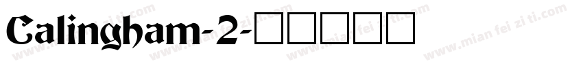 Calingham-2字体转换